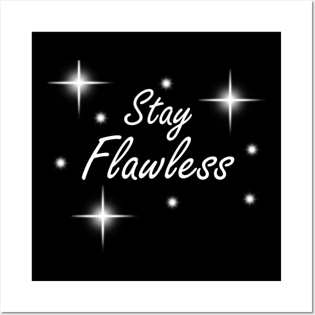 Stay Flawless White Star Wall Art by MattOArtDesigns